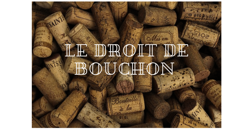 Droit De Bouchon Vin